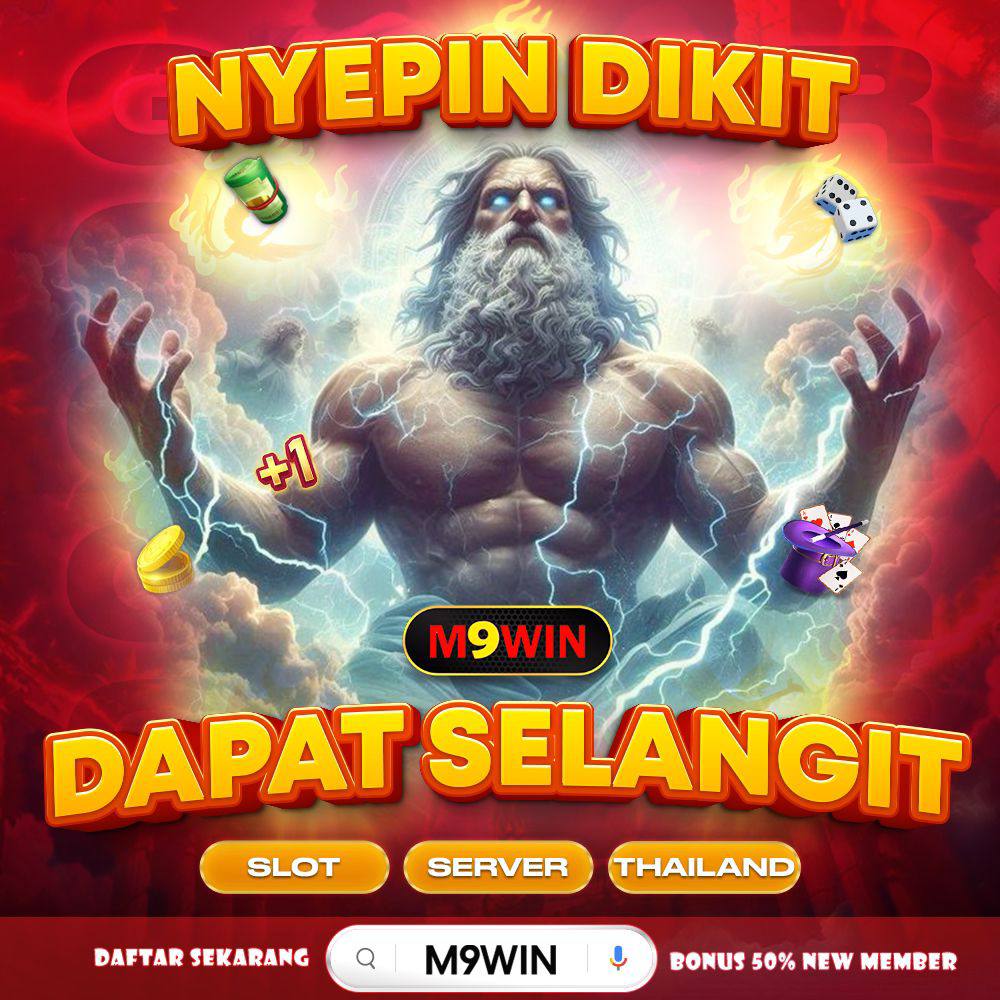 LINK M9WIN : Slot Online M9WIN, Cuan Setiap Hari Tanpa Ribet!